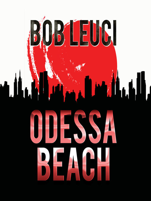 Title details for Odessa Beach by Robert Leuci - Wait list